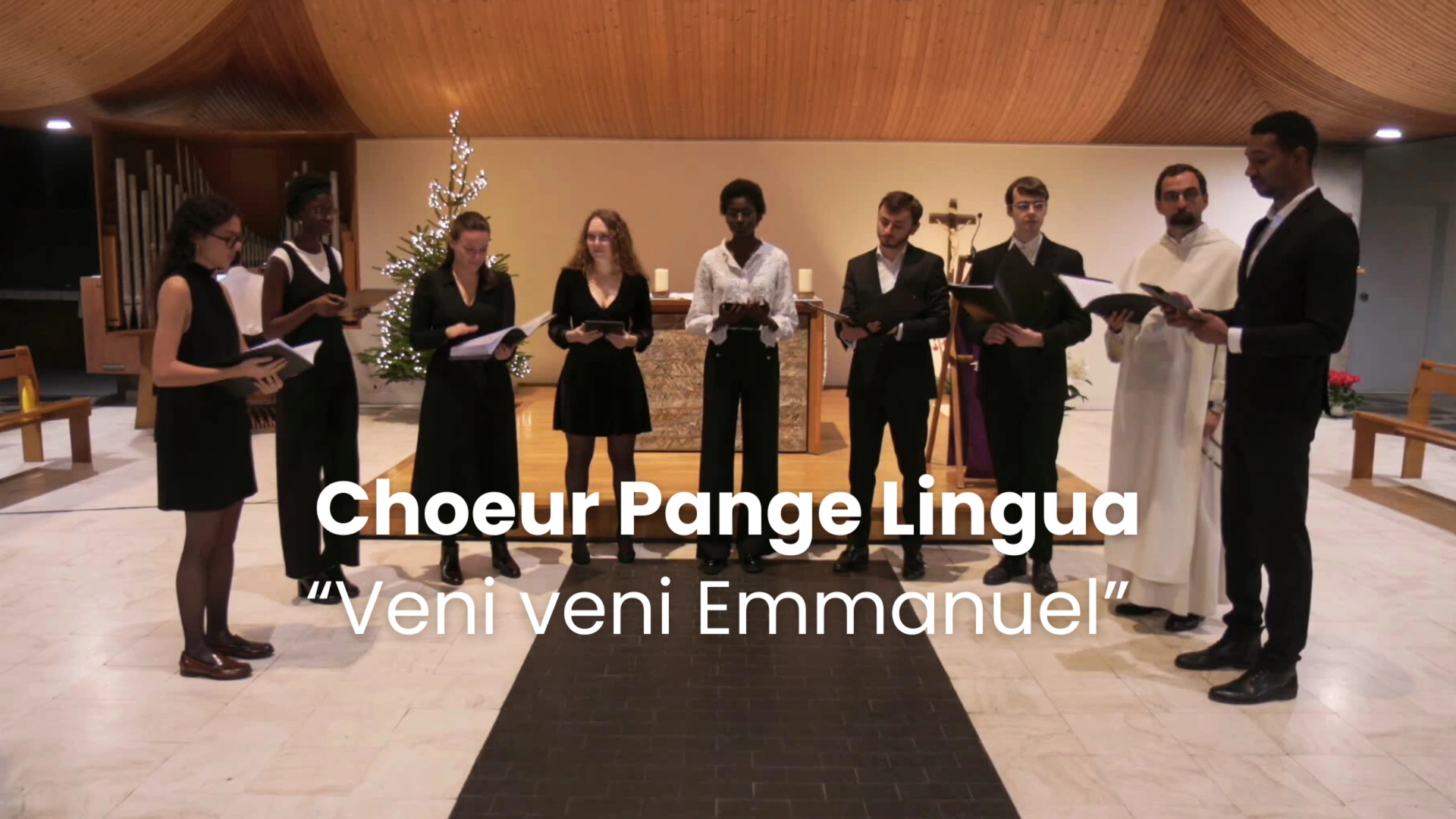 Chœur Pange Lingua - Veni, veni Emmanuel