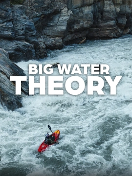 Big Water Theory