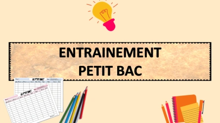 Atelier écriture - Entrainement Petit Bac