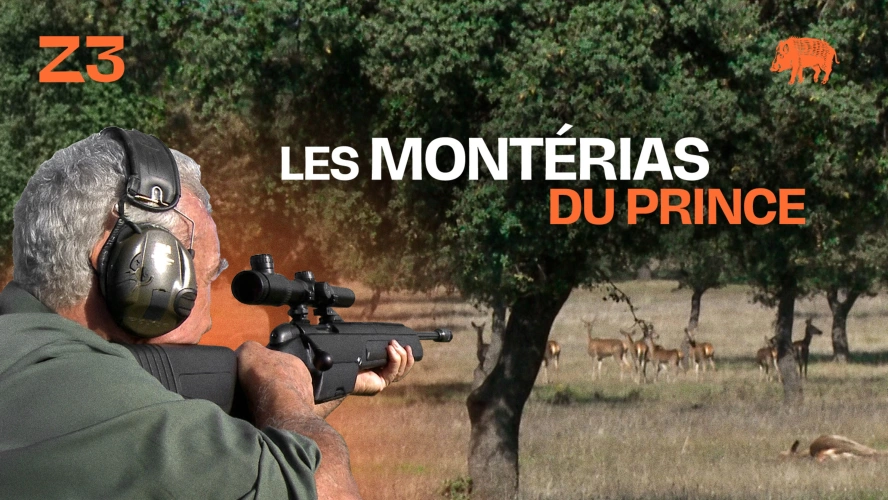 Les Monterias du prince