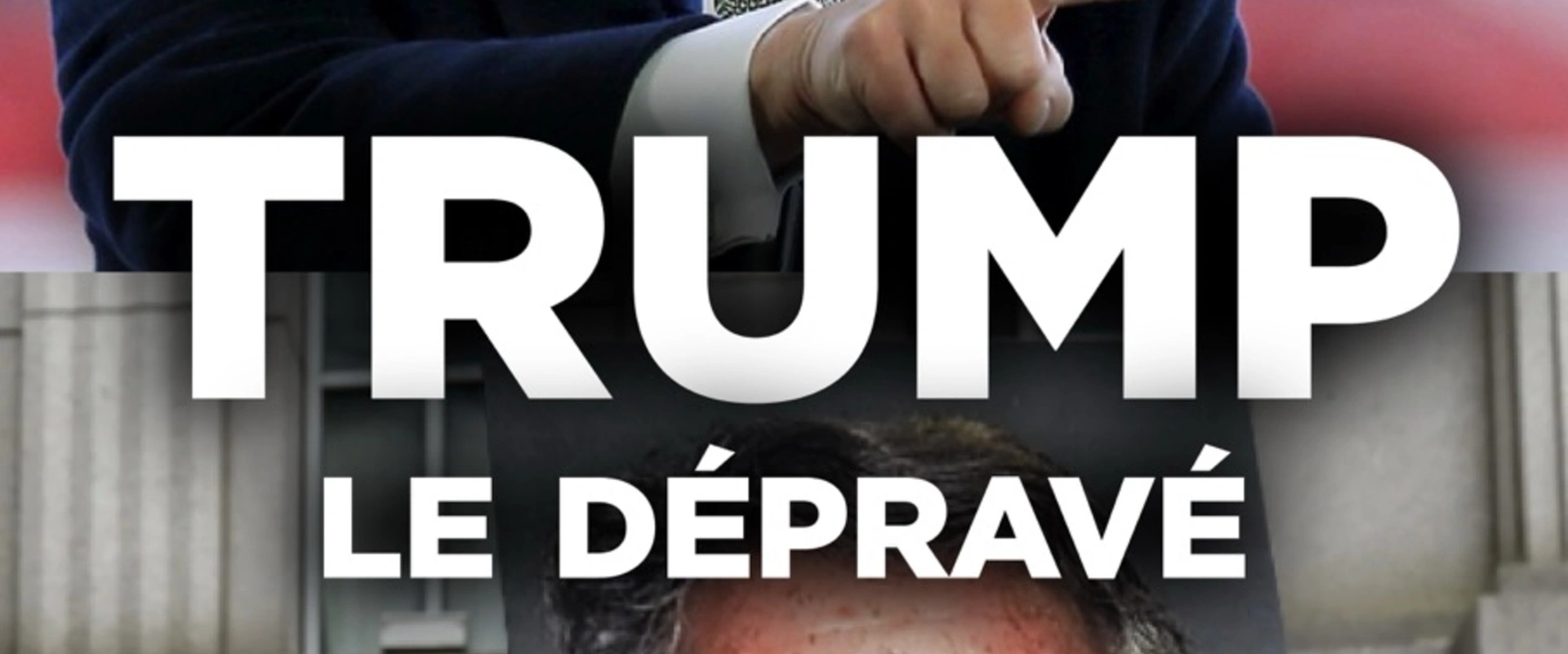 Trump le dépravé