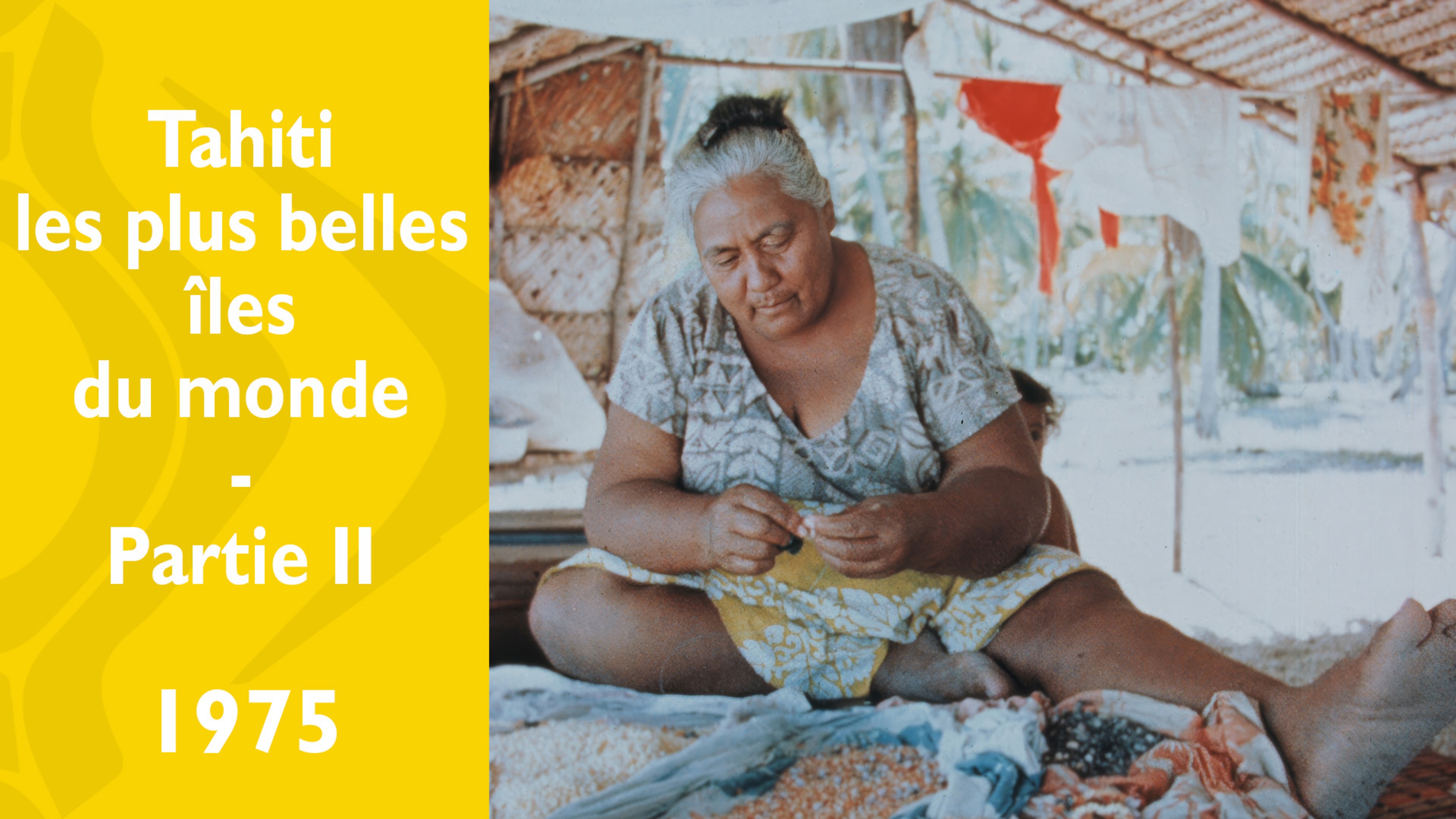 Ia orana Tahiti - Partie II