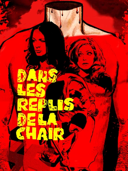 Dans les Replis de la Chair