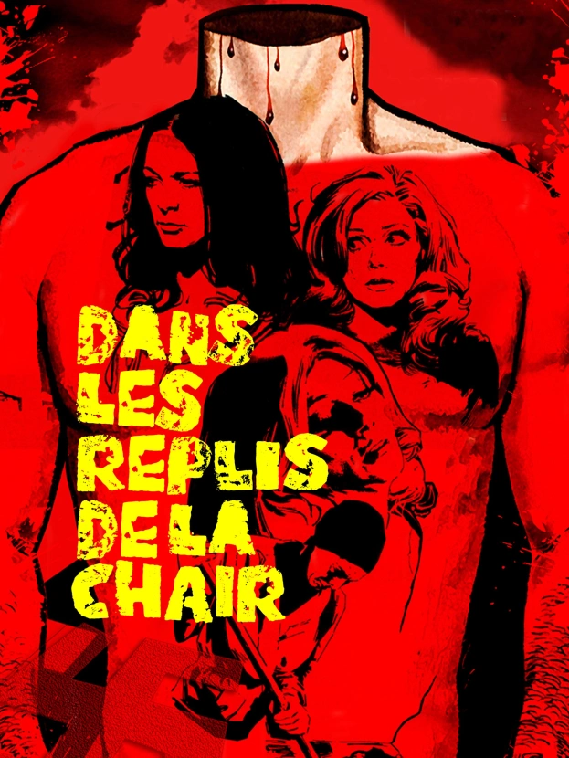 Dans les Replis de la Chair