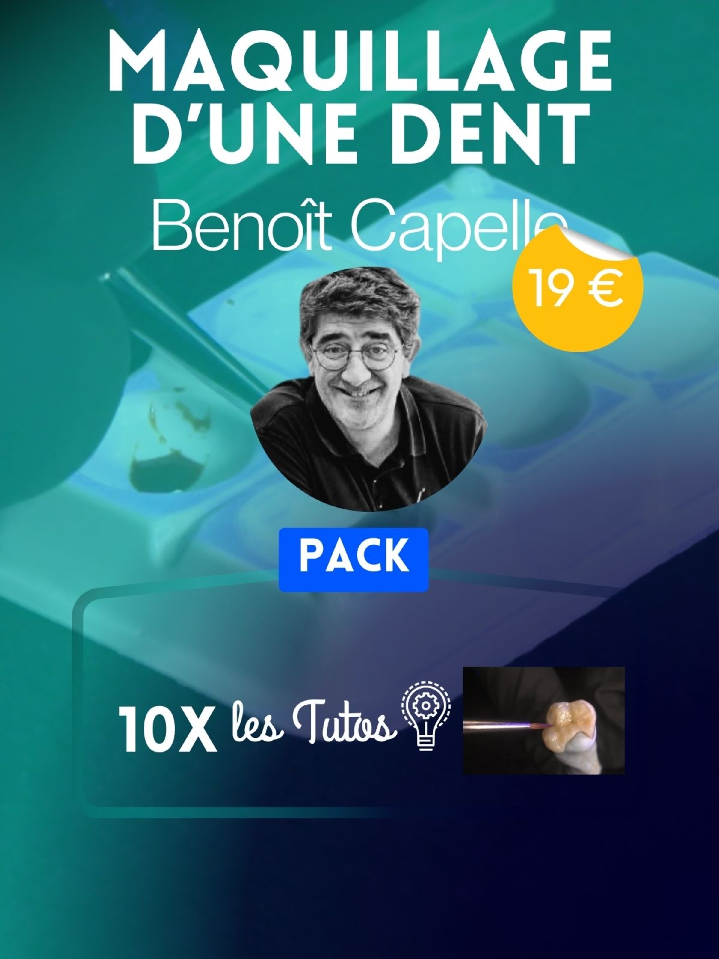 MAQUILLAGE D'UNE DENT