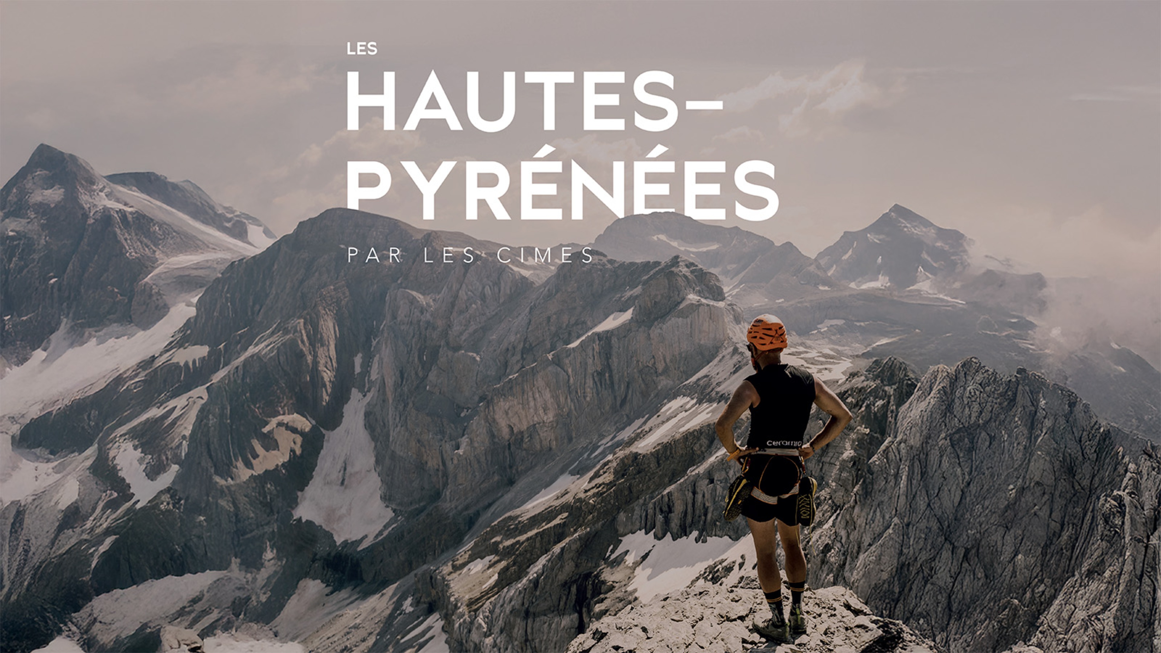 Les Hautes-Pyrénées par les cimes