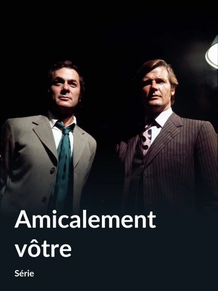 Amicalement vôtre