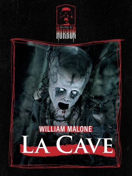 Masters of Horror : La Cave