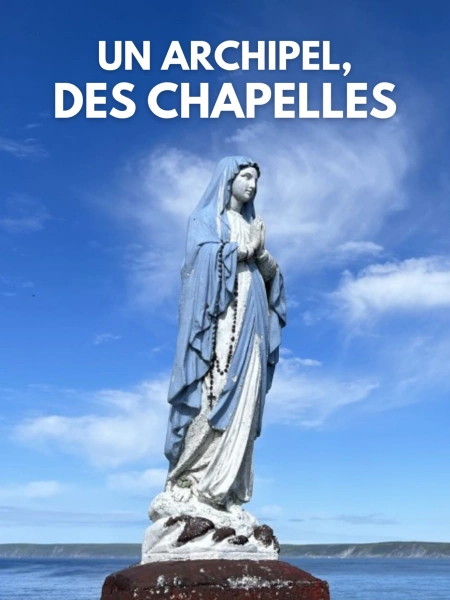 Un archipel, des chapelles