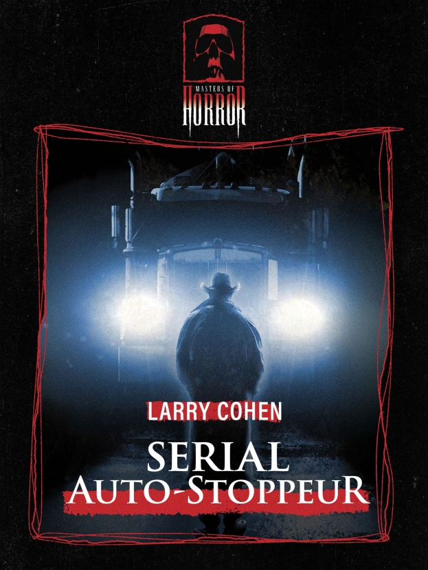 Masters of Horror : Serial Auto-Stoppeur