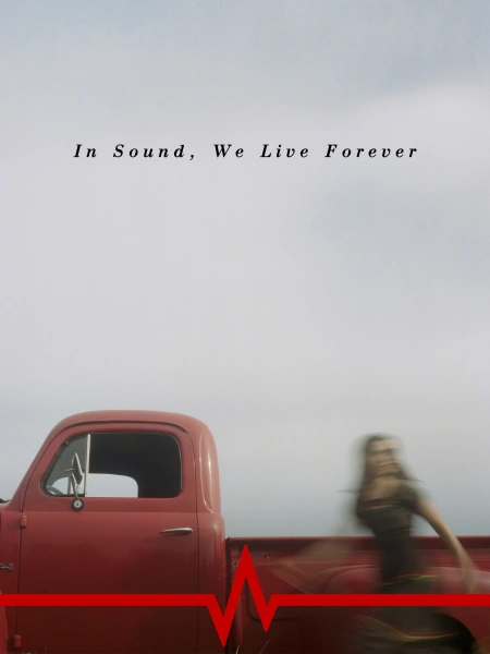 In Sound, We Live Forever