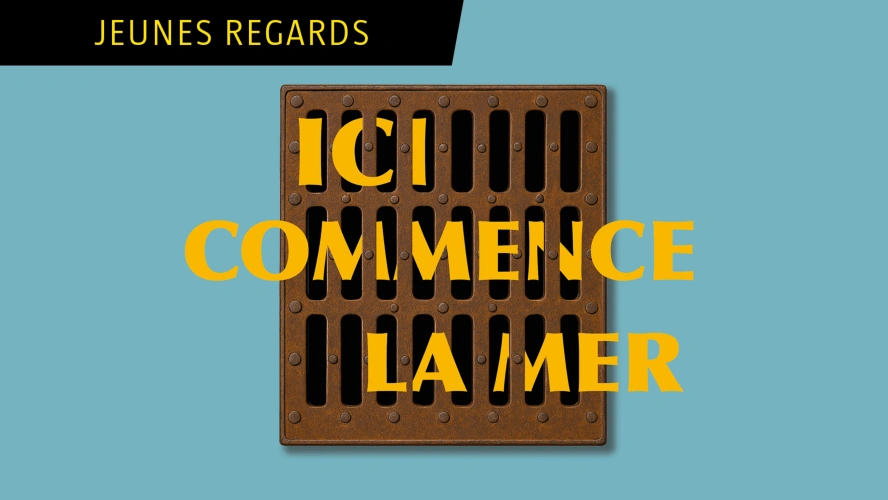 Ici commence la mer