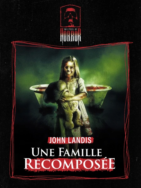Masters of Horror : Une Famille Recomposée