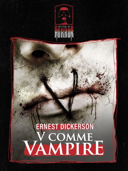 Masters of Horror : V Comme Vampire