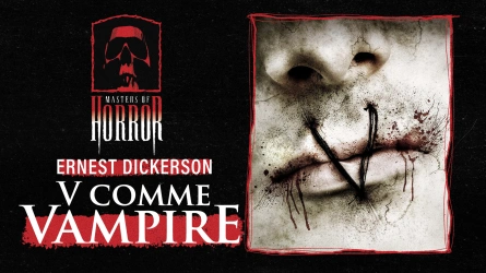Masters of Horror : V Comme Vampire