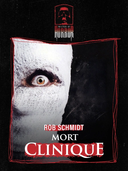 Masters of Horror : Mort Clinique