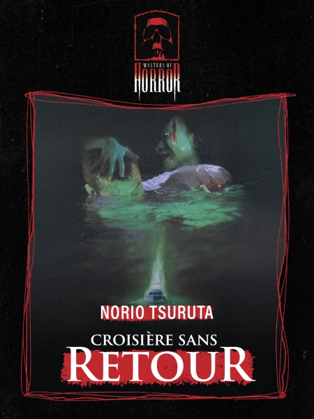 Masters of Horror : Croisière Sans Retour