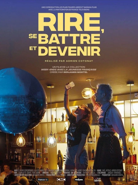 Rire, se battre et devenir