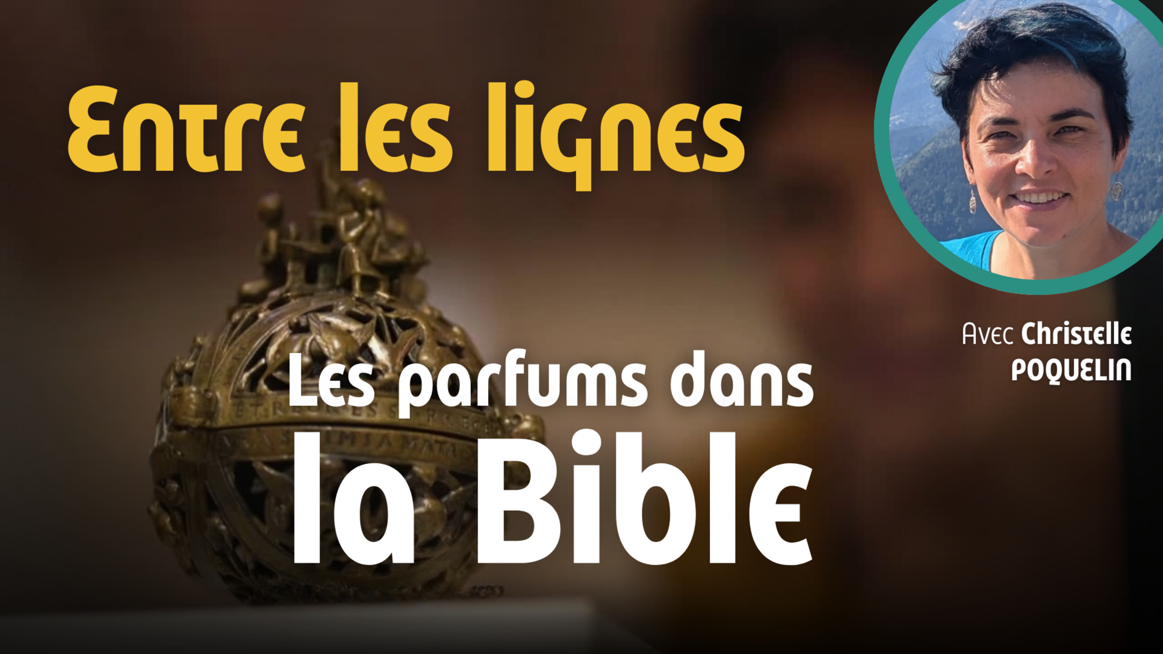 Entre les lignes - Les parfums de la Bible