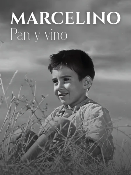 Marcelino, pan y vino