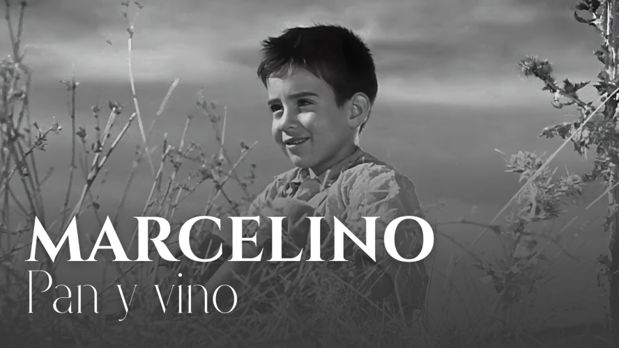 Marcelino, pan y vino