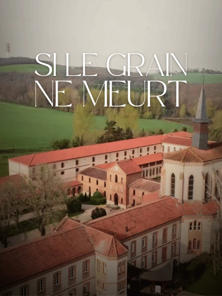 Si le grain ne meurt