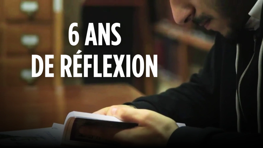 6 ans de réflexion