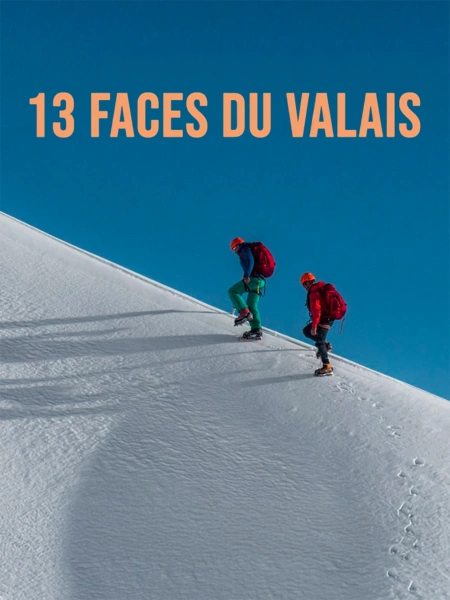 13 faces du Valais