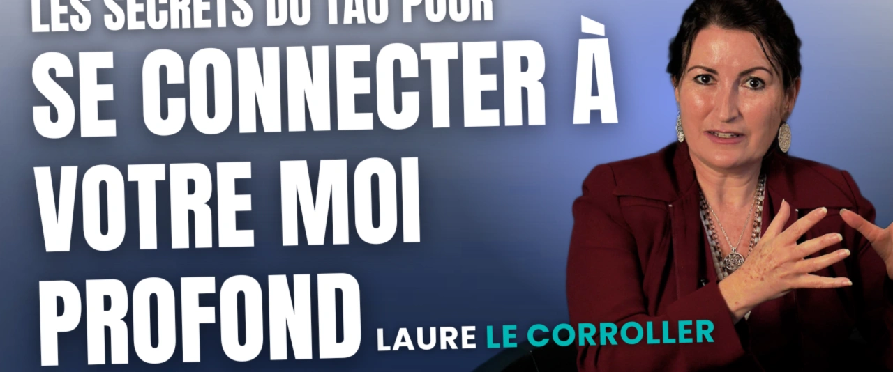 Les secrets du Tao pour se connecter à votre moi profond