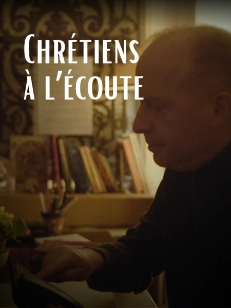 Chrétiens à l'écoute