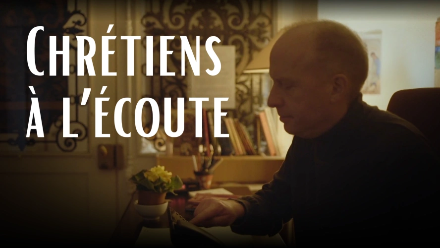 Chrétiens à l'écoute