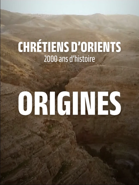 Chrétiens d'Orient : Origines
