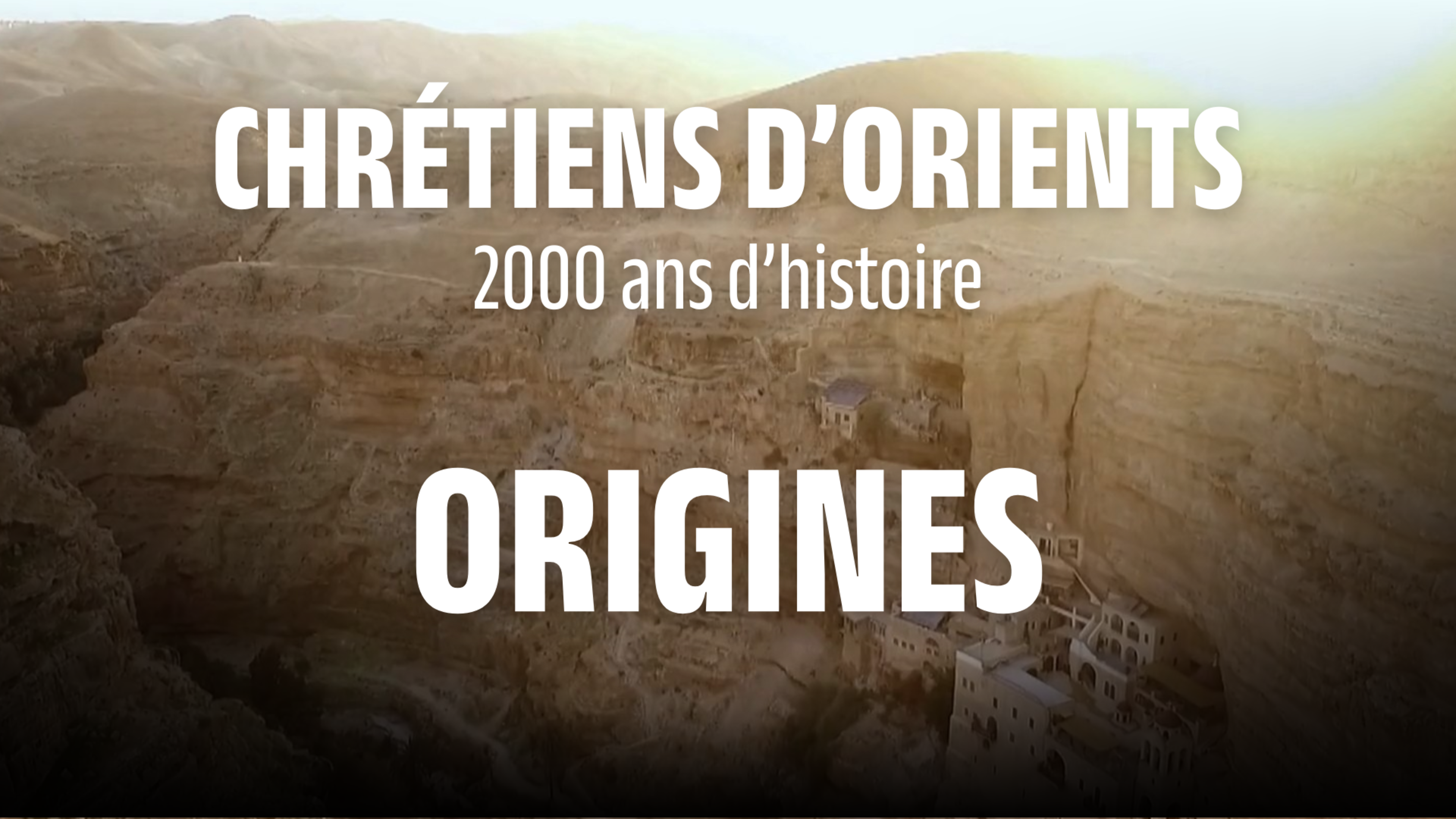 Chrétiens d'Orient : Origines