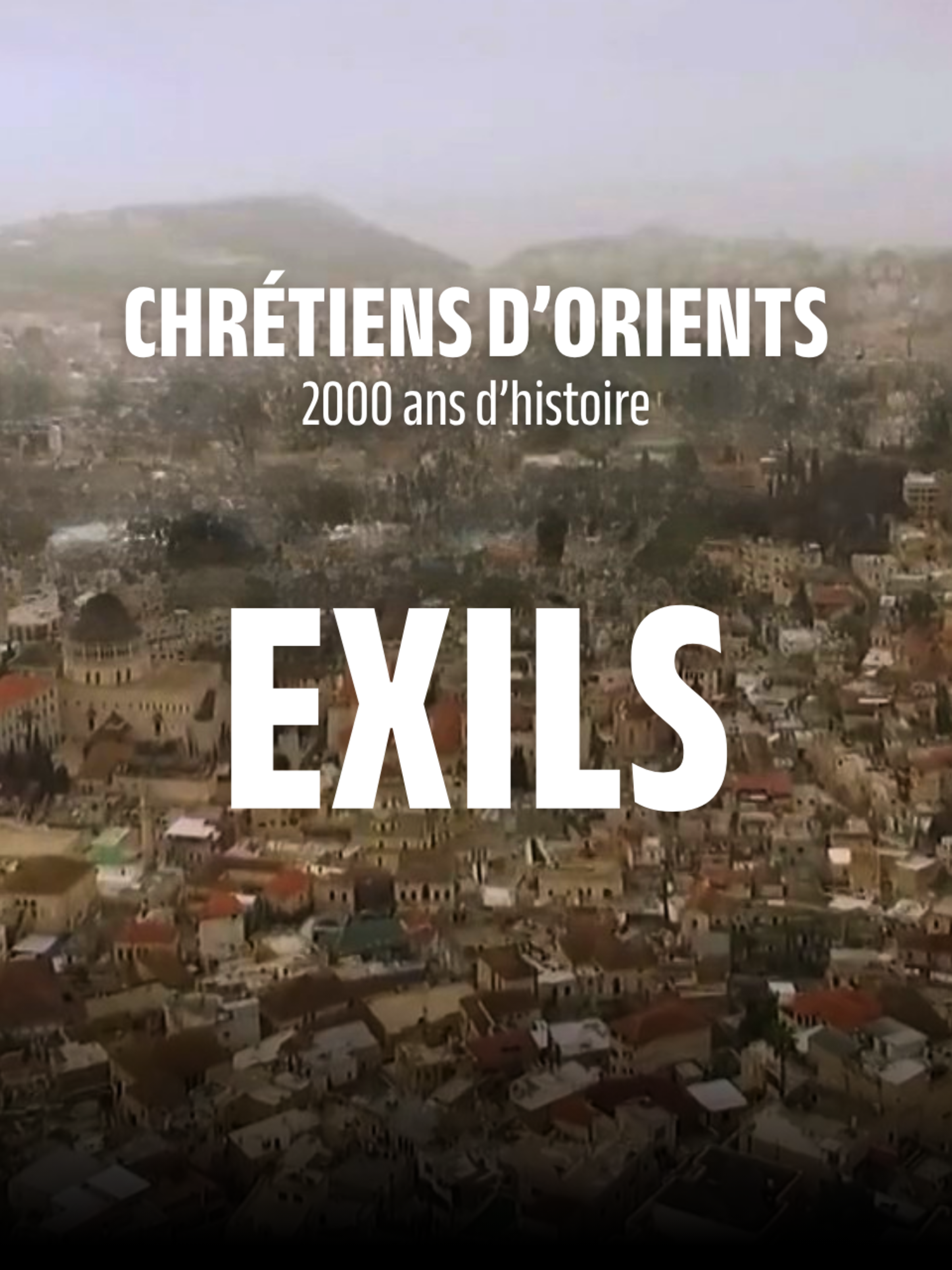 Chrétiens d'Orient : Exils