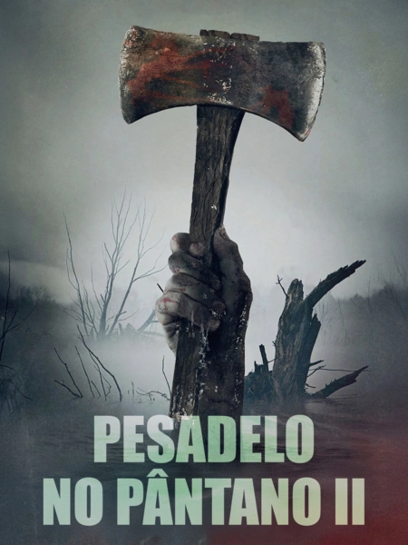 Pesadelo no Pântano II