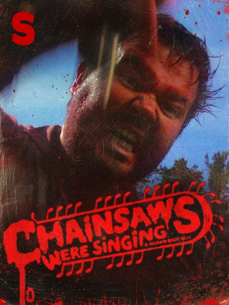 Chainsaws were Singing