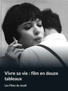 Vivre sa vie : film en douze tableaux