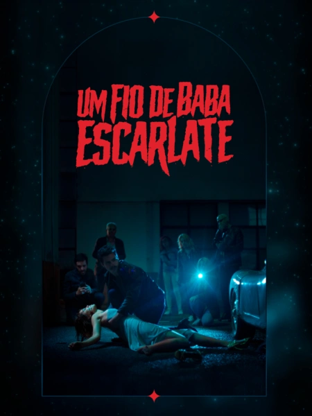 Um Fio de Baba Escarlate