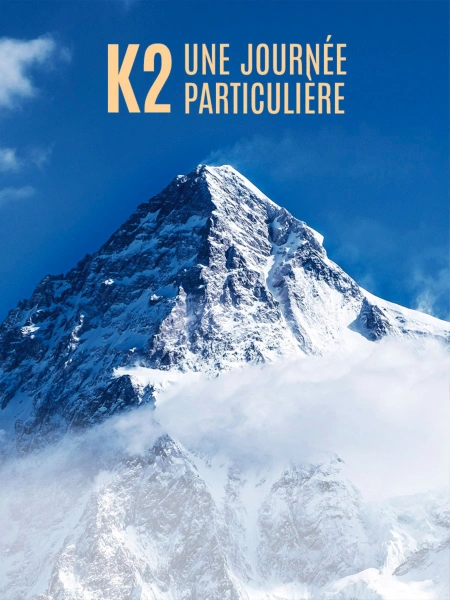 K2, une journée particulière