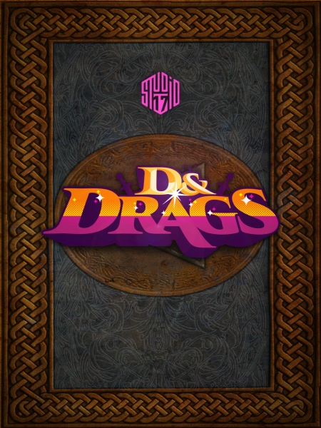 D&Drags