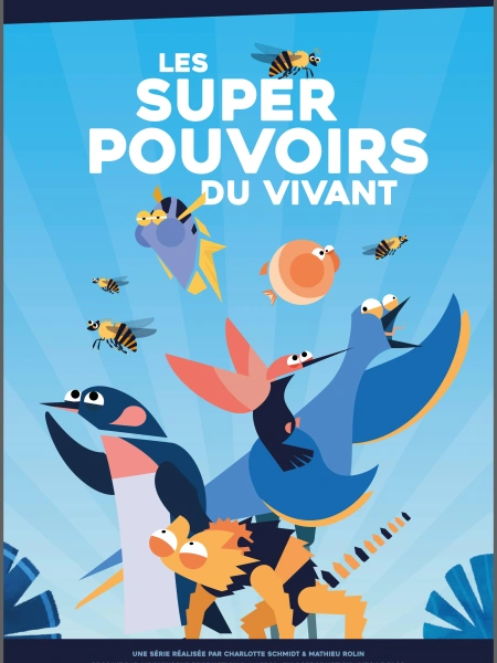 Les super-pouvoirs du vivant