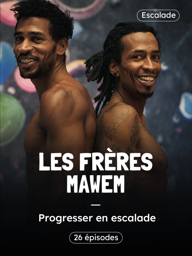 Progresser en escalade, la Masterclass des frères Mawem