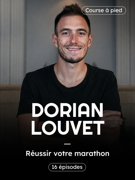 Réussir votre marathon, la masterclass de Dorian Louvet