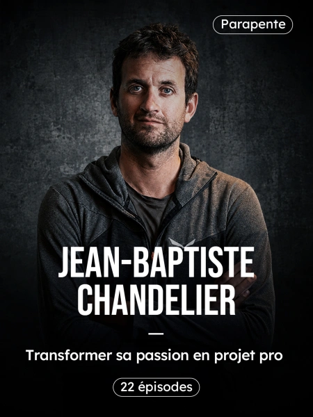 Transformer sa passion en projet professionnel, la masterclass de Jean-Bapstiste Chandelier