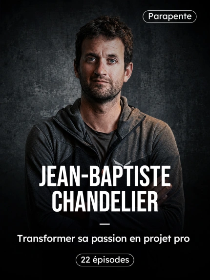 Transformer sa passion en projet professionnel, la masterclass de Jean-Bapstiste Chandelier