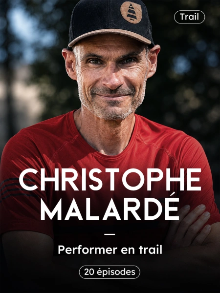 Performer en trail, la masterclass de Christophe Malardé