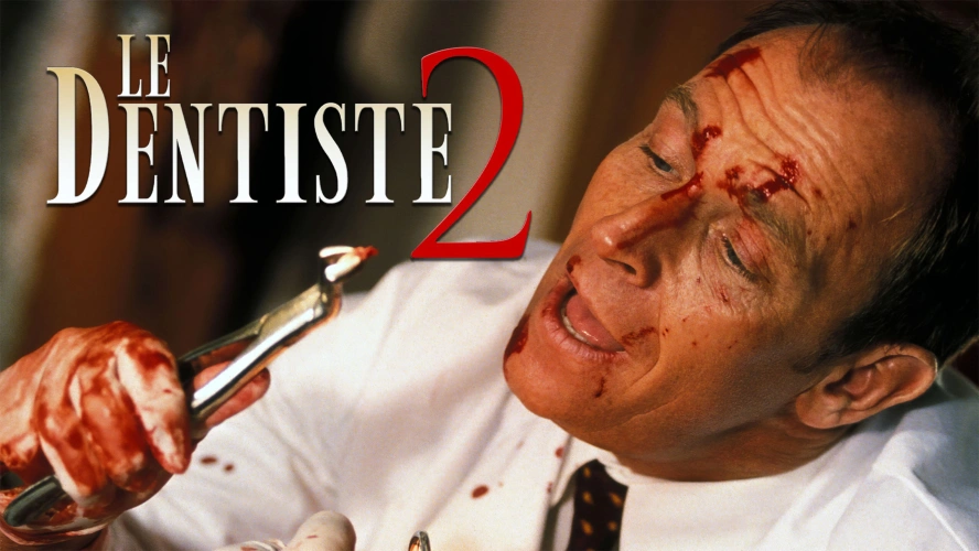Le Dentiste 2