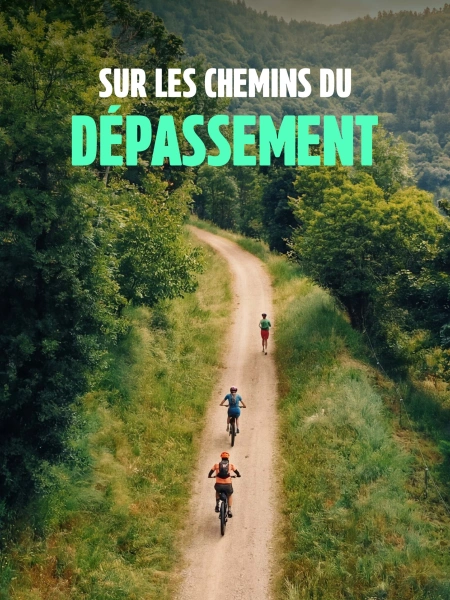 Sur les chemins du dépassement