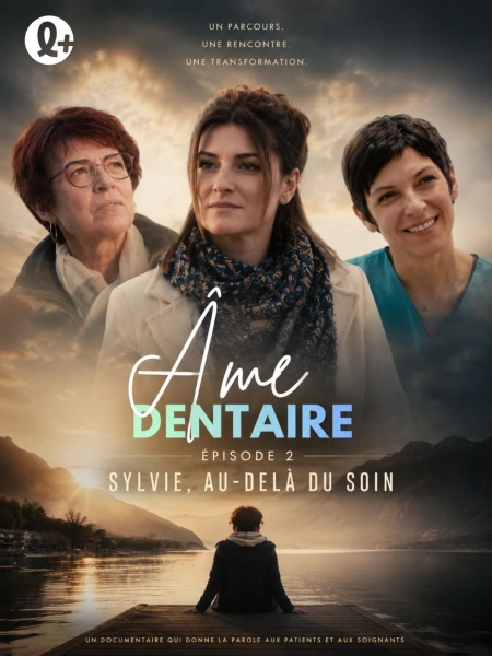 Âme Dentaire : Sylvie, la sceptique
