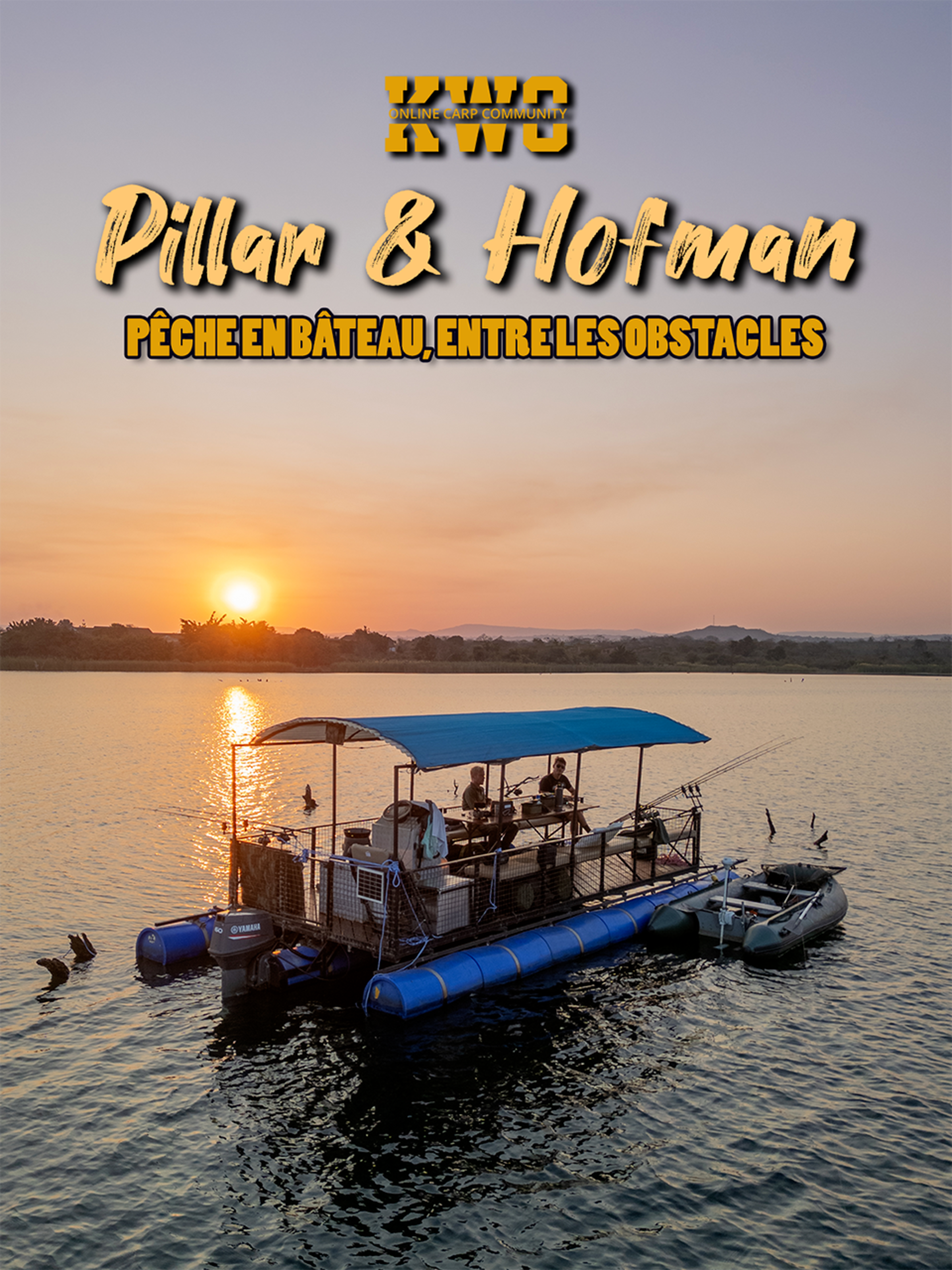 PILLAR et HOFMAN - Pêche en bâteau, entre les obstacles.